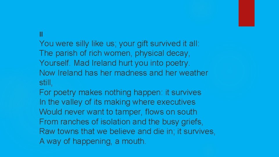 II You were silly like us; your gift survived it all: The parish of