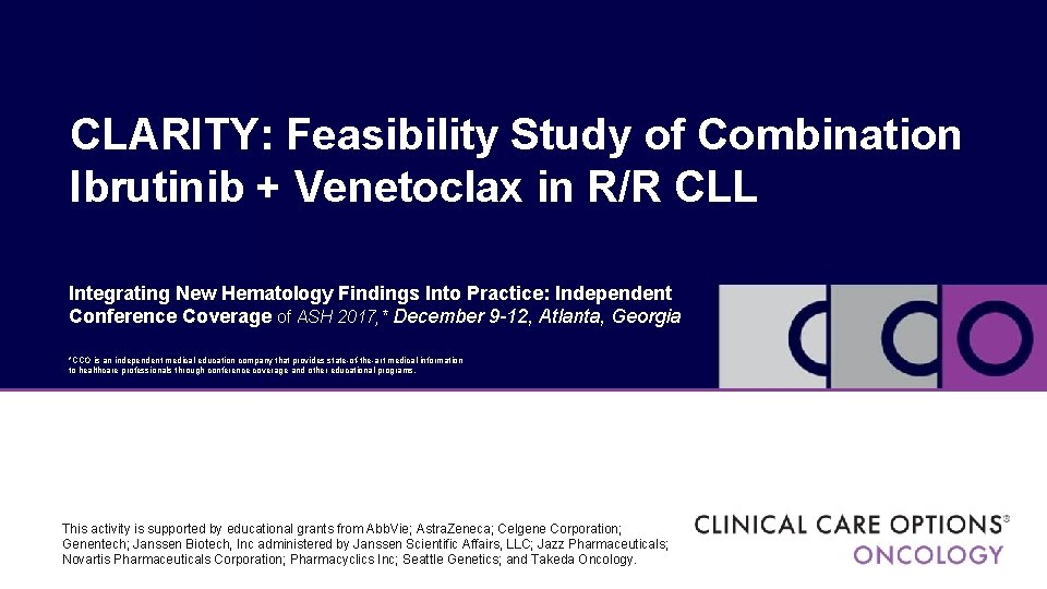 CLARITY: Feasibility Study of Combination Ibrutinib + Venetoclax in R/R CLL Integrating New Hematology