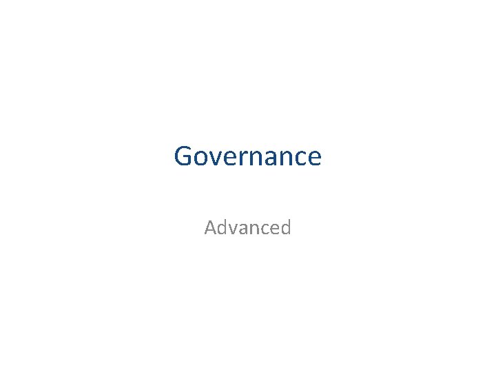 Governance Advanced 