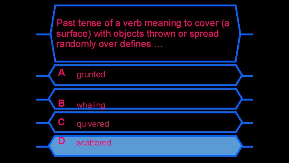 Past tense of a verb meaning to cover (a surface) with objects thrown or