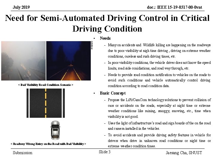 July 2019 doc. : IEEE 15 -19 -0317 -00 -0 vat Need for Semi-Automated