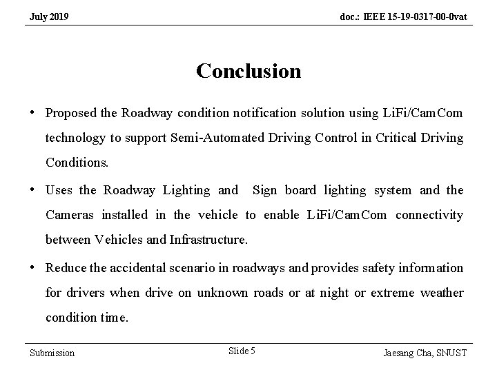 July 2019 doc. : IEEE 15 -19 -0317 -00 -0 vat Conclusion • Proposed