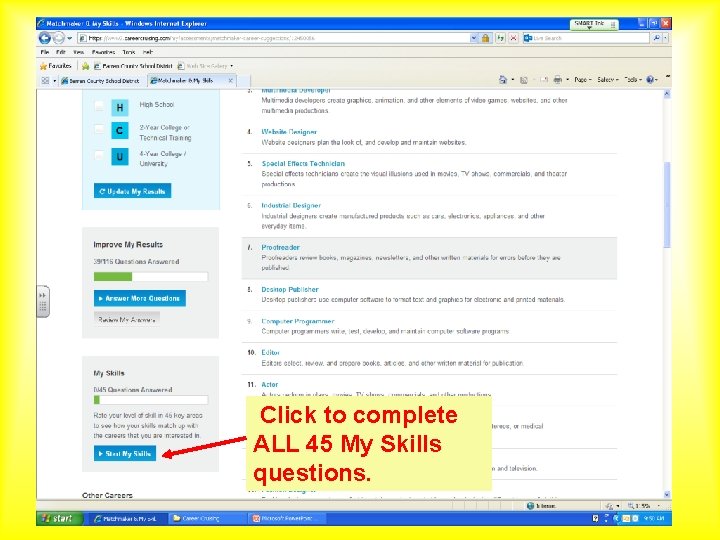 Click to complete ALL 45 My Skills questions. 