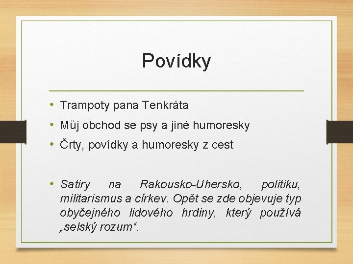 Povídky • Trampoty pana Tenkráta • Můj obchod se psy a jiné humoresky •