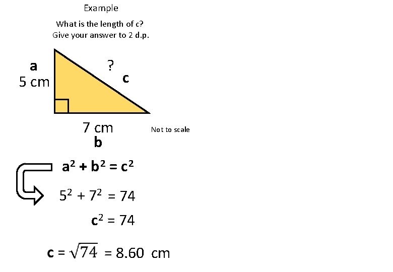 Example What is the length of c? Give your answer to 2 d. p.