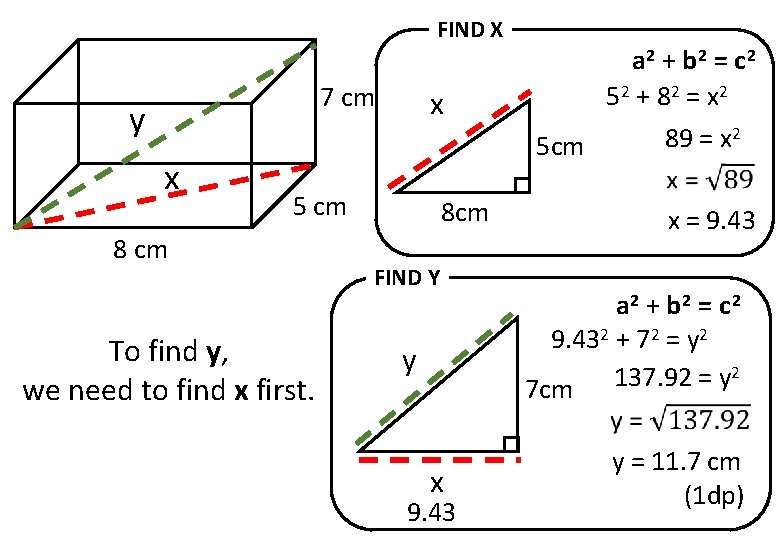 FIND X 7 cm y x x 5 cm 8 cm To find y,