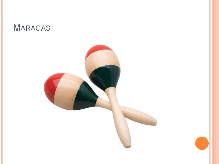 MARACAS 