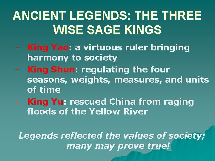 ANCIENT LEGENDS: THE THREE WISE SAGE KINGS – King Yao: a virtuous ruler bringing