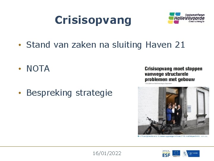 Crisisopvang • Stand van zaken na sluiting Haven 21 • NOTA • Bespreking strategie