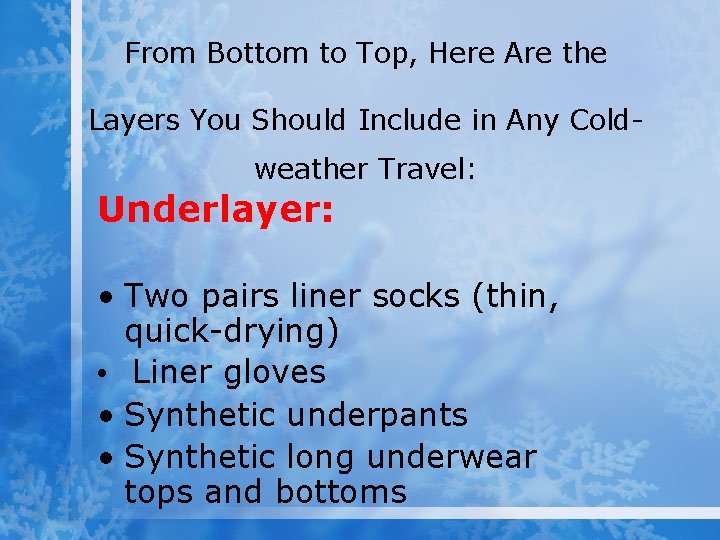 From Bottom to Top, Here Are the Layers You Should Include in Any Coldweather