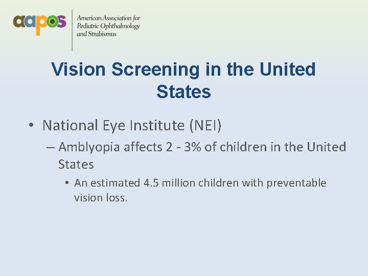 Vision Screening in the United States • National Eye Institute (NEI) – Amblyopia affects