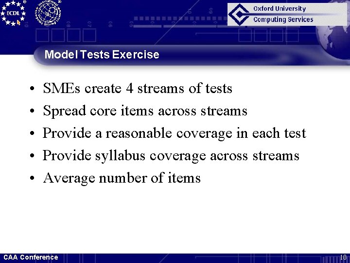 Model Tests Exercise • • • SMEs create 4 streams of tests Spread core