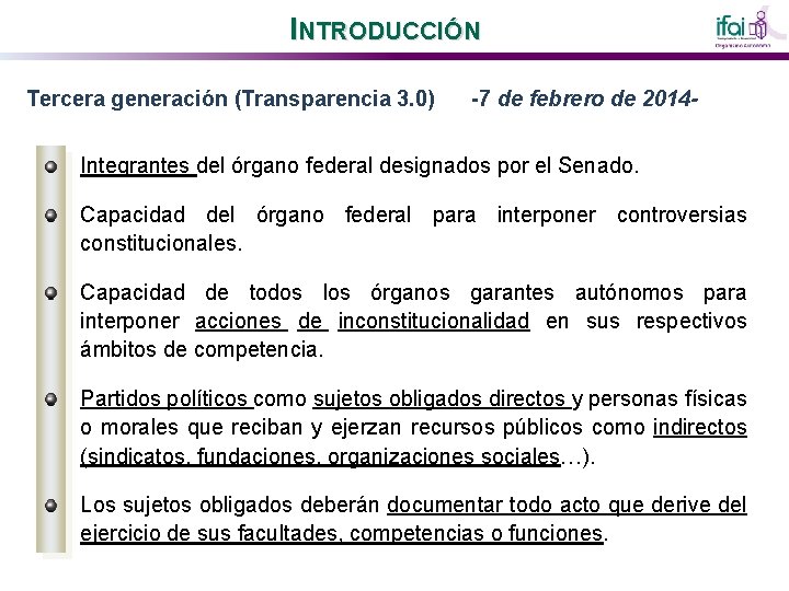 INTRODUCCIÓN Tercera generación (Transparencia 3. 0) -7 de febrero de 2014 - Integrantes del