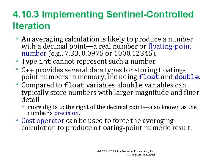 4. 10. 3 Implementing Sentinel-Controlled Iteration An averaging calculation is likely to produce a