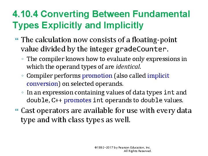 4. 10. 4 Converting Between Fundamental Types Explicitly and Implicitly The calculation now consists