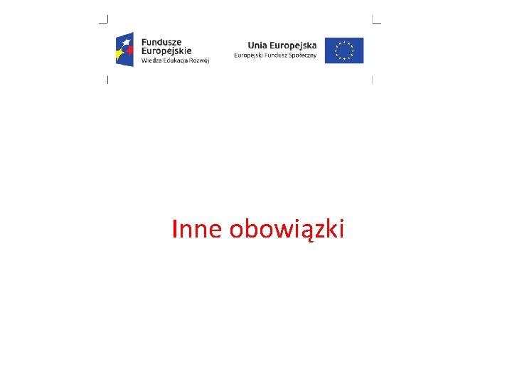 Inne obowiązki 