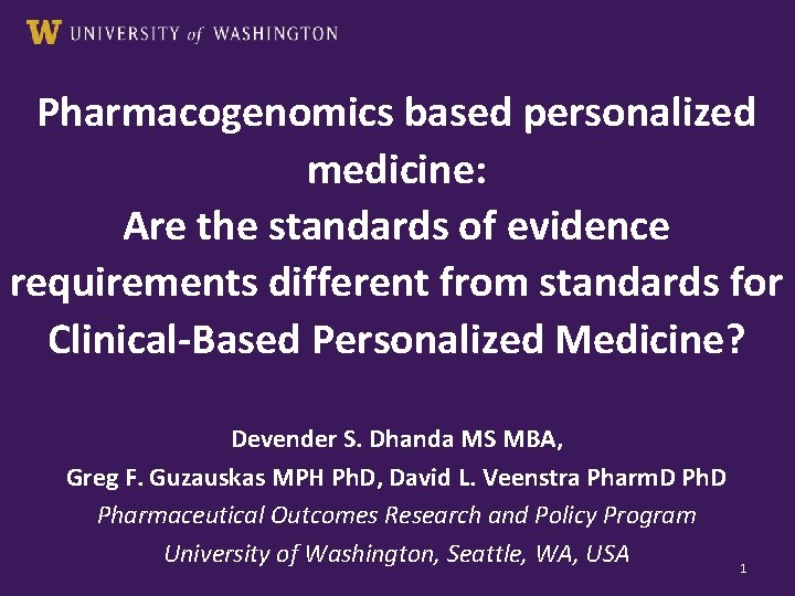 Pharmacogenomics based personalized medicine: Are the standards of evidence requirements different from standards for