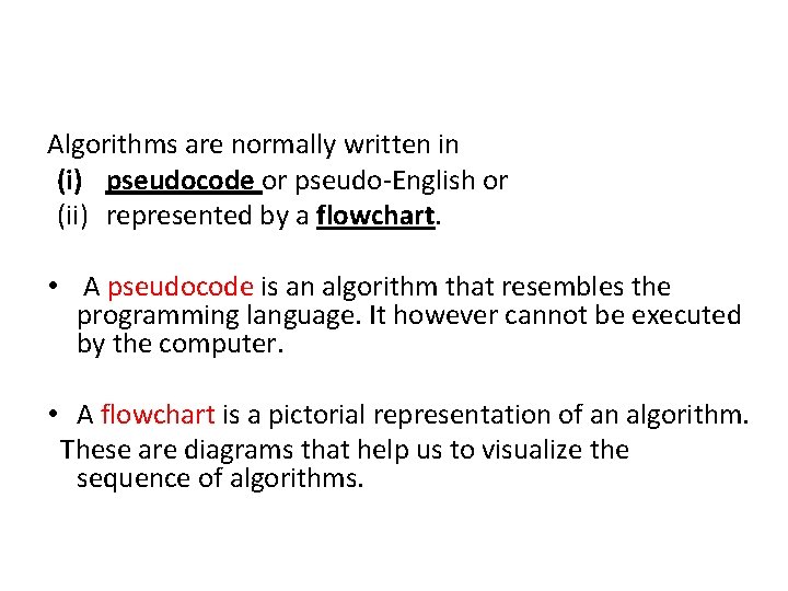 STEP 3 DEVELOP AN ALGORITHM At this stage