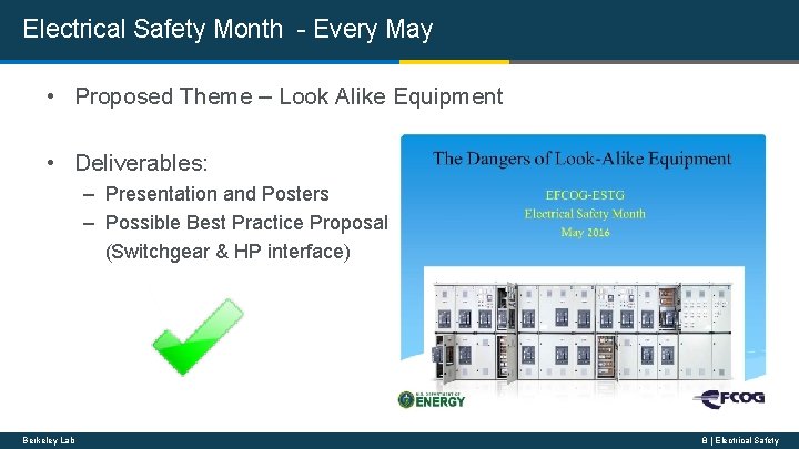 Electrical Safety Month - Every May • Proposed Theme – Look Alike Equipment •