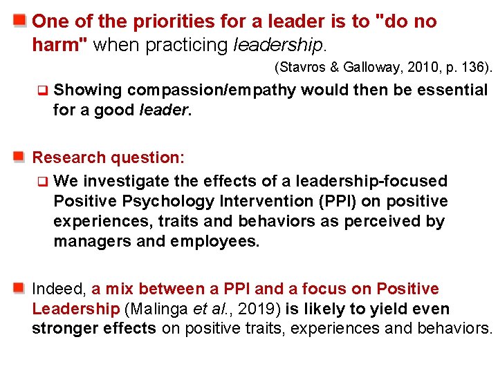 One of the priorities for a leader is to "do no harm" when practicing