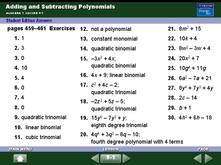 Adding and Subtracting Polynomials ALGEBRA 1 LESSON 9 -1 pages 459– 461 Exercises 12.