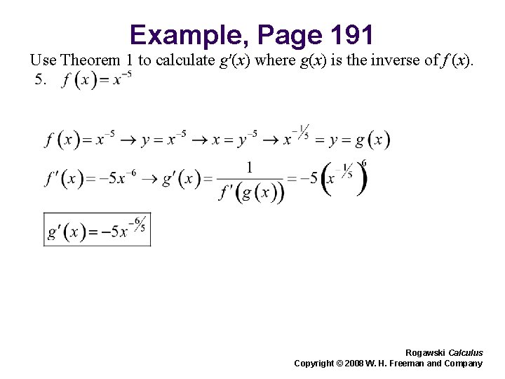 Example, Page 191 Use Theorem 1 to calculate g′(x) where g(x) is the inverse