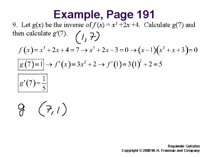 Example, Page 191 9. Let g(x) be the inverse of f (x) = x