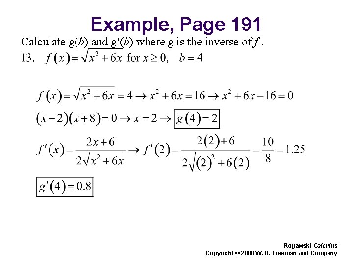 Example, Page 191 Calculate g(b) and g′(b) where g is the inverse of f.