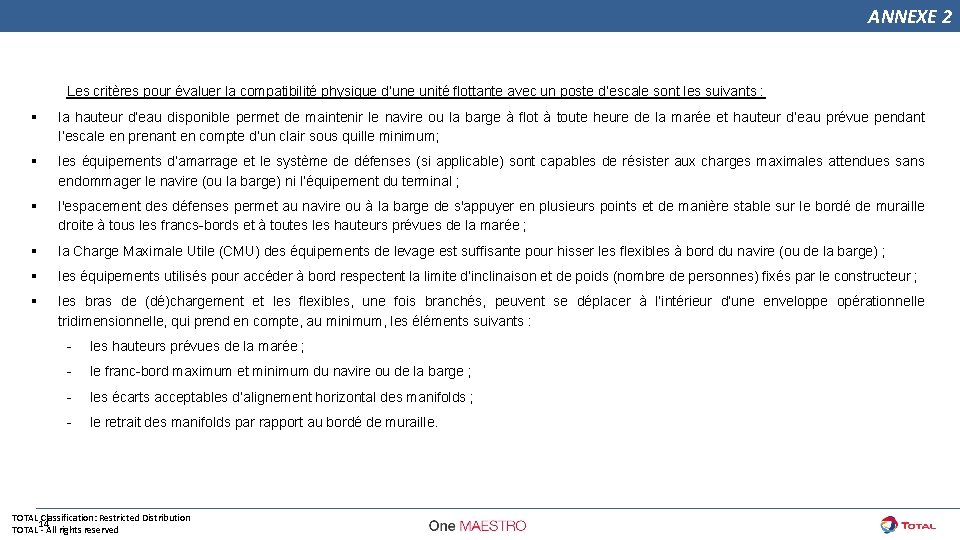 ANNEXE 2 Les critères pour évaluer la compatibilité physique d’une unité flottante avec un