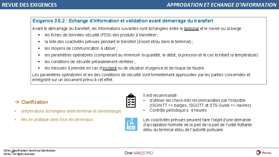 REVUE DES EXIGENCES APPROBATION ET ECHANGE D’INFORMATION Exigence 3. 6. 2 : Echange d’information