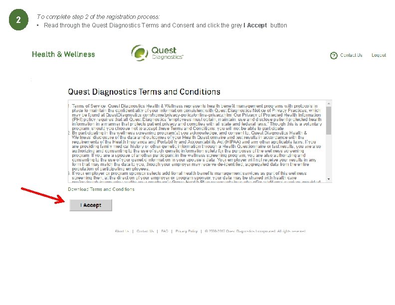 2 2 To complete step 2 of the registration process: • Read through the 2 2 To complete step 2 of the registration process: • Read through the