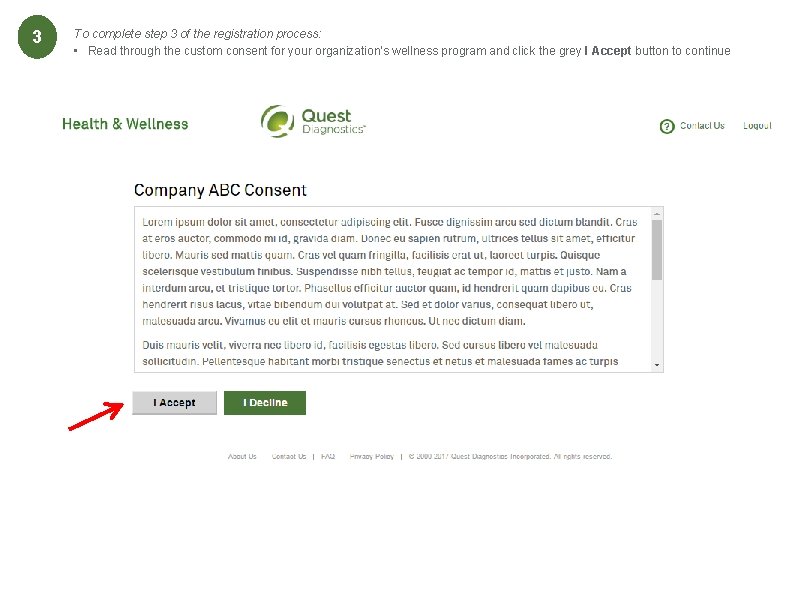 3 2 To complete step 3 of the registration process: • Read through the 3 2 To complete step 3 of the registration process: • Read through the