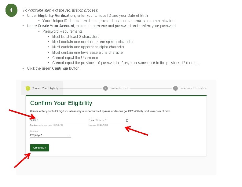 4 2 To complete step 4 of the registration process: • Under Eligibility Verification, 4 2 To complete step 4 of the registration process: • Under Eligibility Verification,