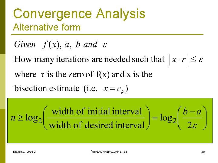 Convergence Analysis Alternative form EE 3561_Unit 2 (c)AL-DHAIFALLAH 1435 38 
