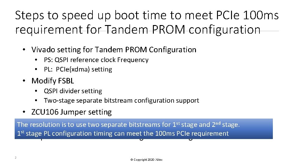 Steps to speed up boot time to meet PCIe 100 ms requirement for Tandem