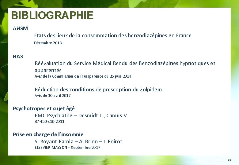 BIBLIOGRAPHIE ANSM Etats des lieux de la consommation des benzodiazépines en France Décembre 2018