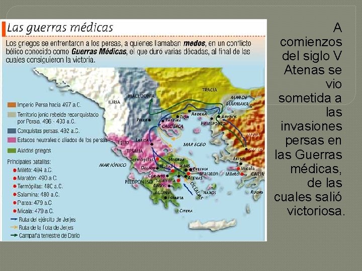 A comienzos del siglo V Atenas se vio sometida a las invasiones persas en