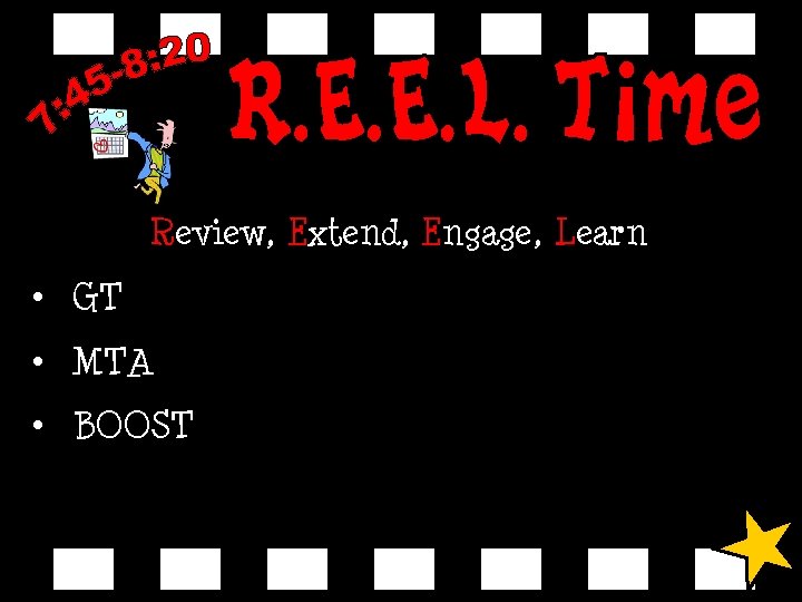 Review, Extend, Engage, Learn • GT • MTA • BOOST 