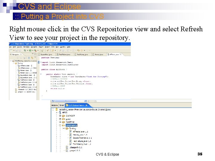 CVS and Eclipse : : Putting a Project into CVS Right mouse click in