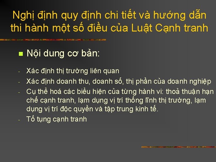 Nghị định quy định chi tiết và hướng dẫn thi hành một số điều