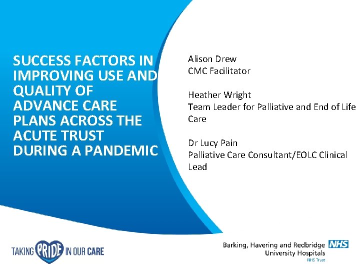 SUCCESS FACTORS IN IMPROVING USE AND QUALITY OF