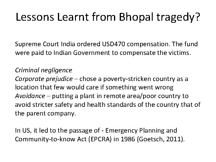 Lessons Learnt from Bhopal tragedy? Supreme Court India ordered USD 470 compensation. The fund