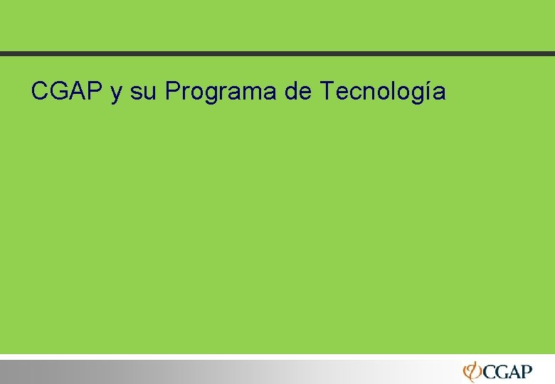 CGAP y su Programa de Tecnología 3 