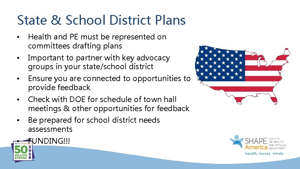 State & School District Plans • Health and PE must be represented on committees