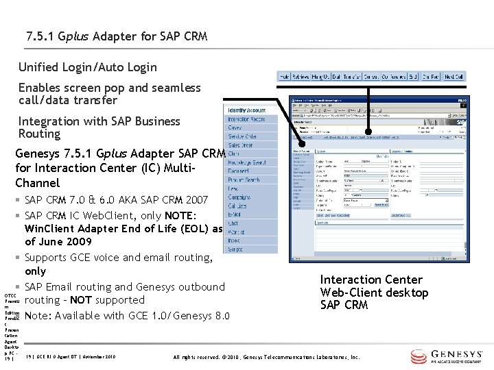 7. 5. 1 Gplus Adapter for SAP CRM Unified Login/Auto Login Enables screen pop