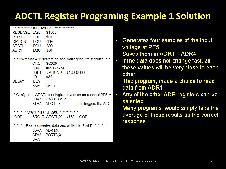 ADCTL Register Programing Example 1 Solution • Generates four samples of the input voltage