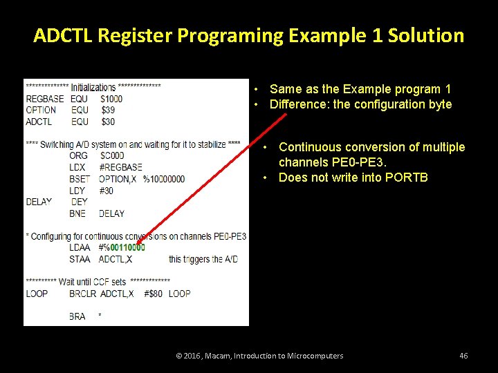 ADCTL Register Programing Example 1 Solution • Same as the Example program 1 •