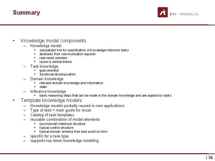 Summary • Knowledge model components – Knowledge model: • • – Task knowledge •