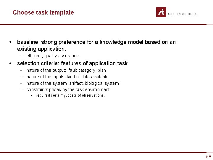Choose task template • baseline: strong preference for a knowledge model based on an
