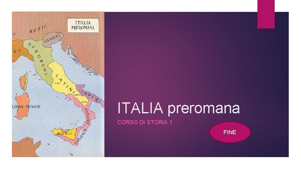 ITALIA preromana CORSO DI STORIA 1 FINE 